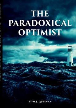 Paperback The Paradoxical Optimist Book