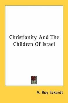 Paperback Christianity And The Children Of Israel Book
