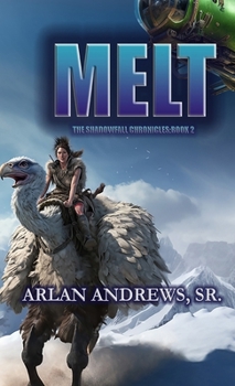 Melt - Book #2 of the Thaw Trilogy