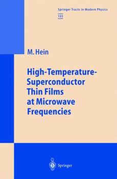 Hardcover High-Temperature-Superconductor Thin Films at Microwave Frequencies Book