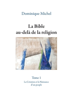 Paperback La Bible au-delà de la religion [French] Book