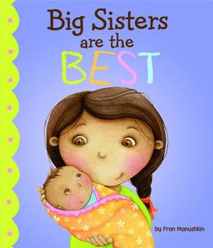 Hardcover Big Sisters Are the Best Book