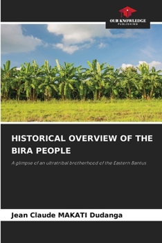 Historical Overview of the Bira People
