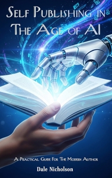 Hardcover Self Publishing In The Age Of AI Book