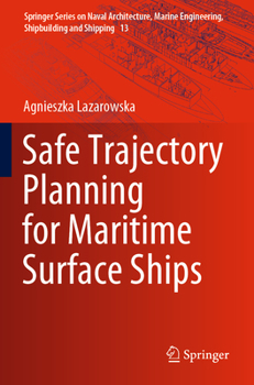 Paperback Safe Trajectory Planning for Maritime Surface Ships Book