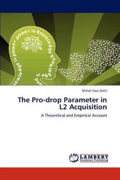 Paperback The Pro-drop Parameter in L2 Acquisition Book