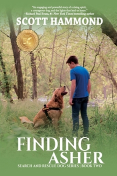 Paperback Finding Asher: Search and Rescue Dog Series Book