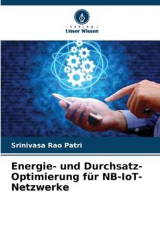 Paperback Energie- und Durchsatz-Optimierung für NB-IoT-Netzwerke [German] Book