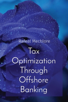 Paperback Tax Optimization Through Offshore Banking Book