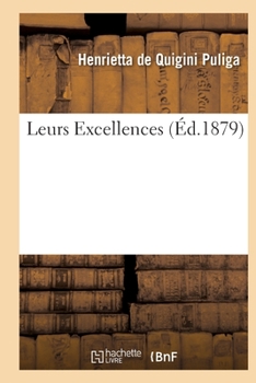 Paperback Leurs Excellences [French] Book