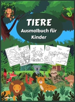 Hardcover Tiere Ausmalbuch f?r Kinder [German] Book