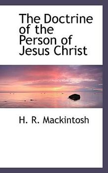 Paperback The Doctrine of the Person of Jesus Christ Book