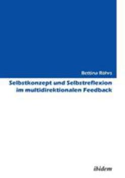 Paperback Selbstkonzept und Selbstreflexion im multidirektionalen Feedback. [German] Book