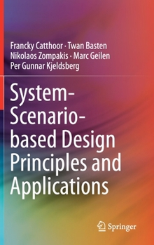 Hardcover System-Scenario-Based Design Principles and Applications Book