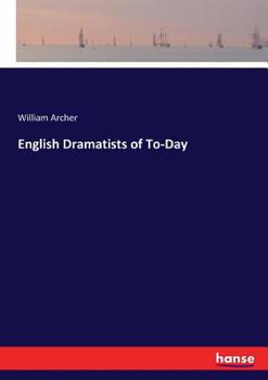 Paperback English Dramatists of To-Day Book