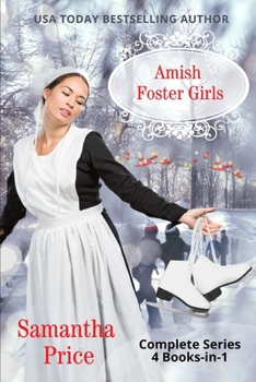 Amish Foster Girls 4 Books-in-1: Complete Amish Romance Series