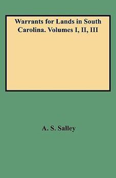 Paperback Warrants for Lands in South Carolina. Volumes I, II, III Book