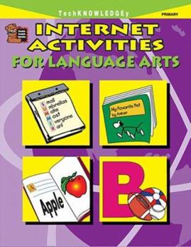 Paperback Internet Activities for Language Arts Book