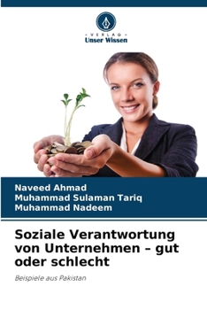 Soziale Verantwortung von Unternehmen - gut oder schlecht (German Edition)