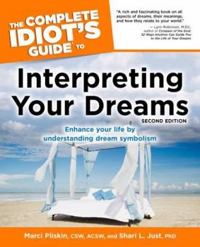 Paperback The Complete Idiot's Guide to Interpreting Your Dreams, 2nd Edition Book