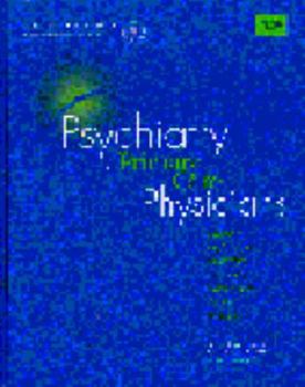 Psychiatry for Primary Care Physicians