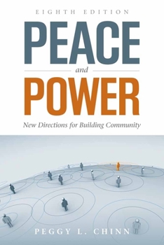 Paperback Peace and Power: New Directions for Building Community: New Directions for Building Community Book