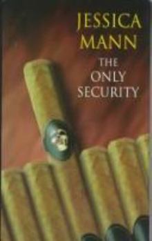 The Only Security - Book #1 of the  Crawford