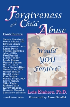 Hardcover Forgiveness and Child Abuse: Would You Forgive? Book