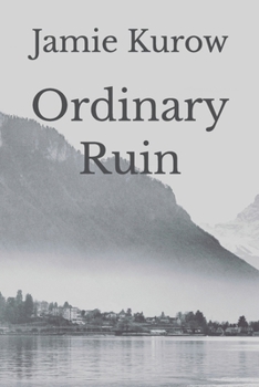 Paperback Ordinary Ruin Book