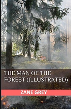 Paperback The Man of the Forest Illustrated Book