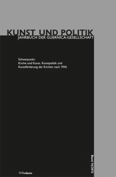 Paperback Kirche Und Kunst: Kunstpolitik Und Kunstforderung Der Kirchen Nach 1945 [German] Book