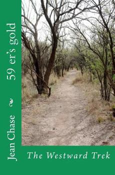 Paperback 59 er's gold: The Westward Trek Book
