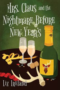Paperback Mrs. Claus and the Nightmare Before New Year's Book