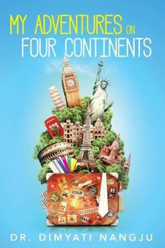 Paperback My Adventures on Four Continents Book