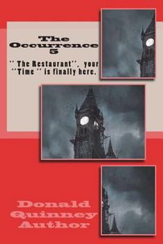 Paperback The Occurrence (6): '' the Restaurant'', Time to Serve You Book