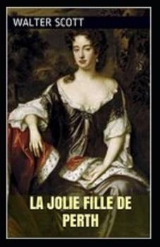 Paperback La Jolie Fille de Perth Annot? [French] Book