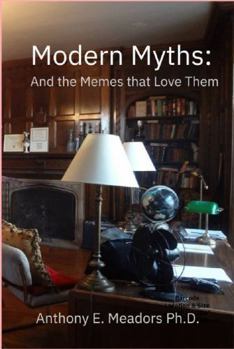 Paperback Modern Myths: and the memes that love them Book