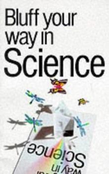 Paperback The Bluffer's Guide to Science Book