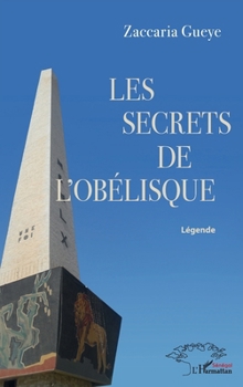 Paperback Les secrets de l'obélisque [French] Book