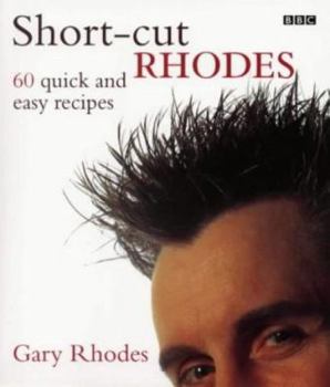 Paperback Short-cut Rhodes: 60 Quick and Easy Recipes Book
