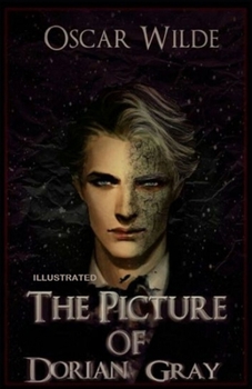 Paperback The Picture of Dorian Gray Illustrated Book