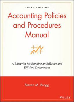 Hardcover Accounting Policies and Procedures Manual: A Blueprint for Running an Effective and Efficient Department Book