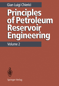 Paperback Principles of Petroleum Reservoir Engineering: Volume 2 Book