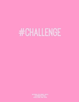 Notebook for Cornell Notes, 120 Numbered Pages, #CHALLENGE, Pink Cover: For Taking Cornell Notes, Personal Index, 8.5"x11", Hashtag Series, Genius Edi