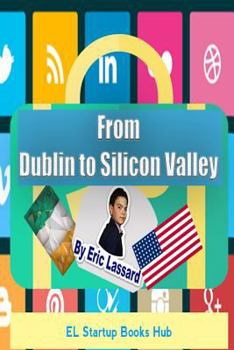 Paperback From Dublin to Silicon Valley Book