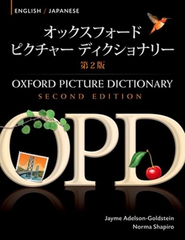 Paperback Oxford Picture Dictionary English-Japanese: Bilingual Dictionary for Japanese Speaking Teenage and Adult Students of English [Japanese] Book