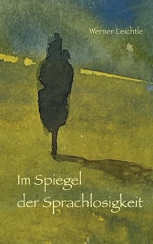Paperback Im Spiegel der Sprachlosigkeit [German] Book