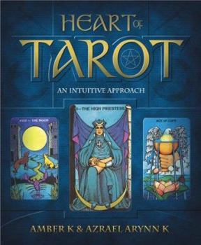 Paperback Heart of Tarot: An Intuitive Approach Book