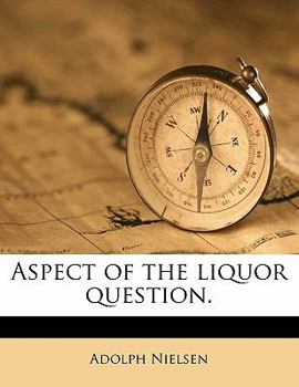 Paperback Aspect of the Liquor Question. Book