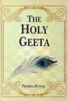The holy Geeta =: Śrīmad Bhagwad Geetā : Sanskrit & romanized text with English translation